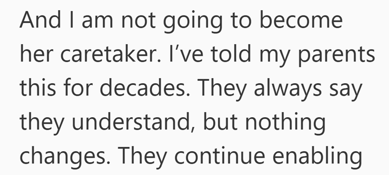 A cropped excerpt of text reads: And I am not going to become her caretaker. As their adult daughter living at home, I’ve told my parents this for decades. They always say they understand, but nothing changes. They continue enabling.