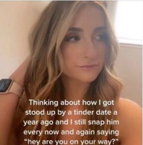 Woman Repeatedly Asks Tinder Date Who Stood Her Up A Year Ago If He’s On His Way