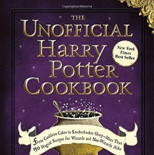 The Unofficial Harry Potter Cookbook Will Turn You From Muggle To Wizard In No Time
